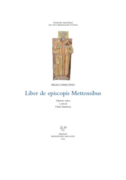 Liber de episcopis Mettensibus. Testo latino a fronte - Paolo Diacono - copertina