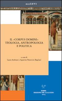 Il «corpus domini». Teologia, antropologia e politica - copertina