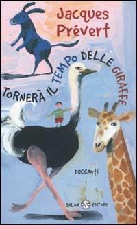 Tornerà il tempo delle giraffe - Jacques Prévert - copertina