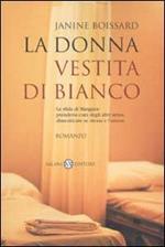 La donna vestita di bianco. La sfida di Margaux: prendersi cura degli altri senza dimenticare se stessa e l'amore