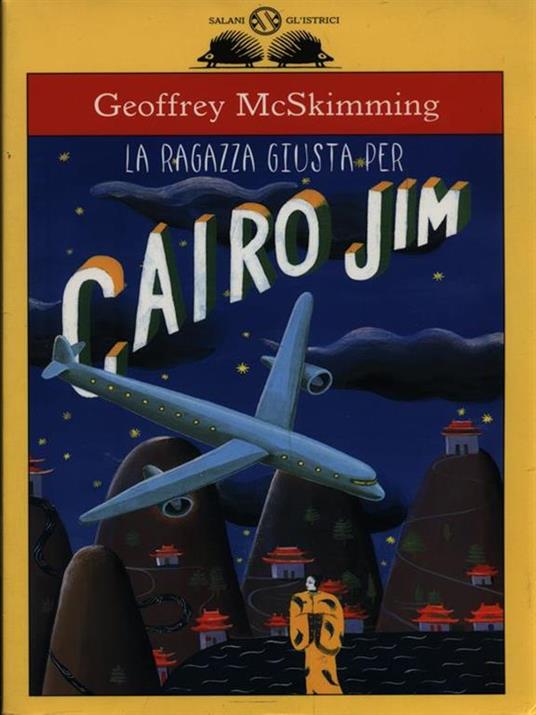 La ragazza giusta per Cairo Jim - Geoffrey McSkimming - 5