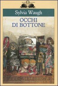 Occhi di bottone - Sylvia Waugh - copertina