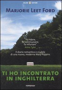 Ti ho incontrato in Inghilterra - Marjorie L. Ford - copertina