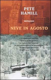 Neve in agosto - Pete Hamill - copertina