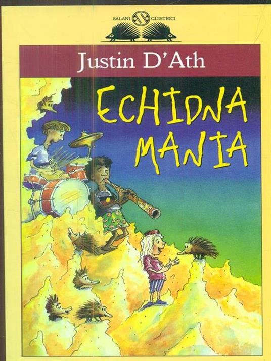 Echidna mania - Justin D'Ath - copertina