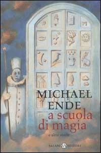 A scuola di magia. E altre storie - Michael Ende - copertina