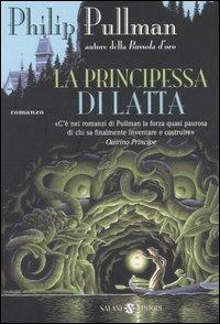 La principessa di latta - Philip Pullman - copertina