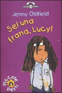 Sei una frana, Lucy! - Jenny Oldfield - copertina