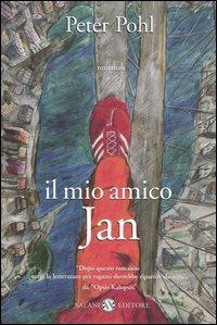 Il mio amico Jan - Peter Pohl - copertina