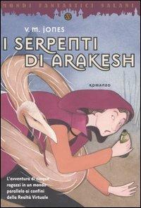 I serpenti di Arakesh - V. M. Jones - copertina