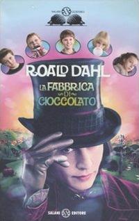 La fabbrica di cioccolato - Roald Dahl - Libro - Salani - Gl