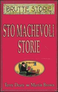 Stomachevoli storie. Ediz. illustrata - Terry Deary,Martin Brown - copertina