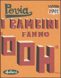 I bambini fanno «ooh...» - Giuseppe Povia,Simona Mulazzani,Melanie Daniels - copertina