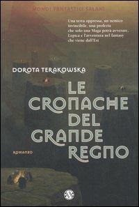 Le cronache del Grande Regno - Dorota Terakowska - copertina