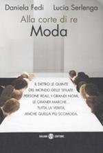 Alla corte di re moda