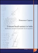 I sistemi locali turistici in Italia. Identificazione, misurazione ed analisi delle fonti di competitività