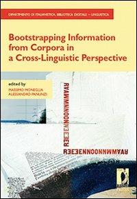 Bootstrapping information from corpora in a cross-linguistic perspective - Massimo Moneglia,Alessandro Panunzi - copertina
