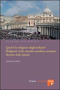 Qual è la religione degli italiani? Religioni civili, mondo cattolico, ateismo devoto, fede laicità - Arnaldo Nesti - 3