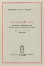 La calandra. Commedia elegantissima