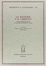 La ragione e il cimento. Studi settecenteschi in onore di Fiorenzo Forti