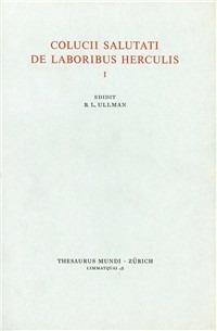 De laboribus Herculis - Coluccio Salutati - copertina