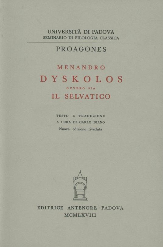 Dyskolos, ovvero sia il selvatico - Menandro - copertina