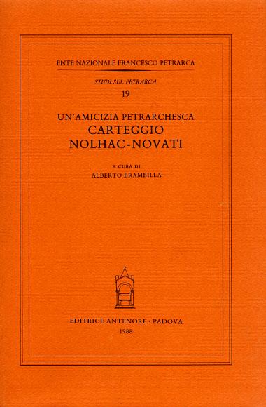 Un'amicizia petrarchesca. Carteggio Nolhac-Novati - copertina