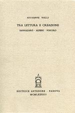 Tra lettura e creazione: Sannazaro, Alfieri, Foscolo