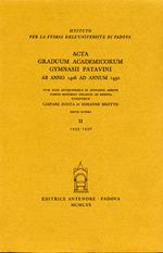 Acta graduum academicorum Gymnasii Patavini ab anno 1435 ad annum 1450. Vol. 2: Ab anno 1435 ad annum 1450