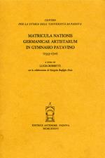 Matricula nationis Germanicae artistarum in Gymnasio Patavino (1553-1721)