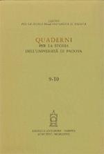 Quaderni per la storia dell'Università di Padova (9-10)