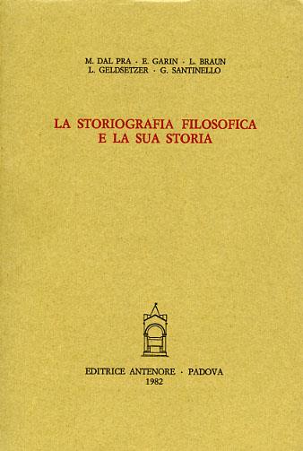 La storiografia filosofica e la sua storia - copertina