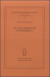 La «vita terrentii» de Petrarca - Íñigo Ruiz Arzálluz - copertina