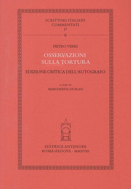 Osservazioni sulla tortura. Ediz. critica dell'autografo - Pietro Verri - copertina