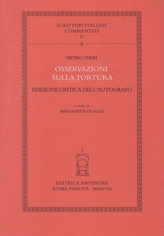 Osservazioni sulla tortura. Ediz. critica dell'autografo - Pietro Verri - copertina