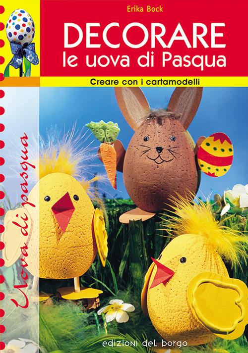 Decorare le uova di Pasqua - Erika Bock - copertina