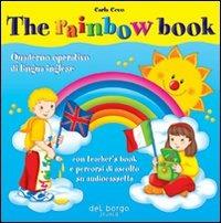 The rainbow book. Quaderno operativo di lingua inglese - Carla Cevo - copertina