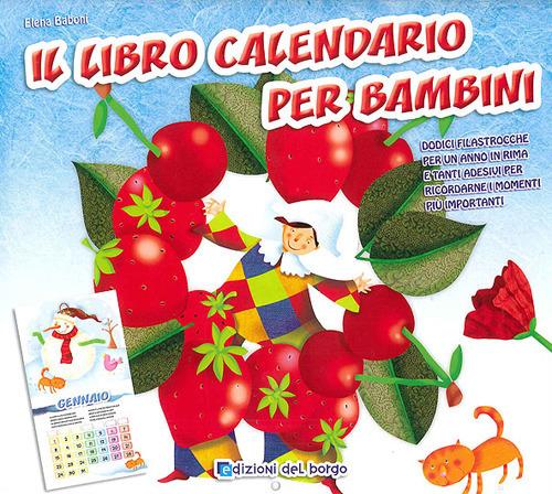 Il libro calendario per bambini (2010). Ediz. illustrata - copertina