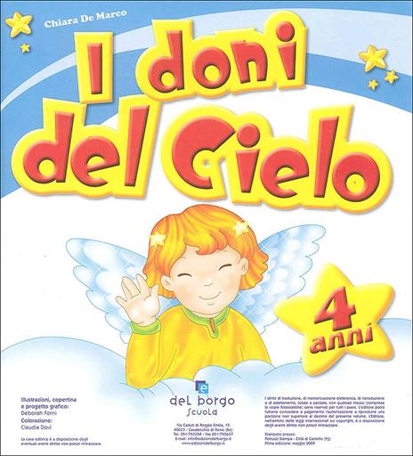 I doni del cielo. 4 anni. Ediz. illustrata - Chiara De Marco - 3