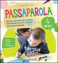 Passaparola. 4 anni - Alessandra Roli - copertina