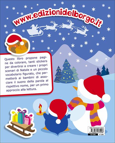 È Natale. Gioca con gli stickers, colora e impara. Con più di 30 stickers. Ediz. illustrata - 2