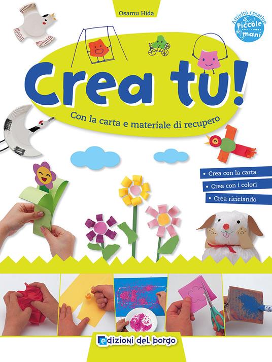 Crea tu! Ediz. illustrata - Osamu Hida - copertina