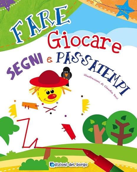 Fare giocare segni e passatempi. Ediz. illustrata - copertina