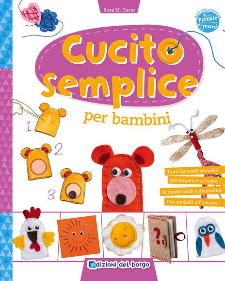 Cucito semplice per bambini. Con gadget - Rosa Maria Curto - copertina