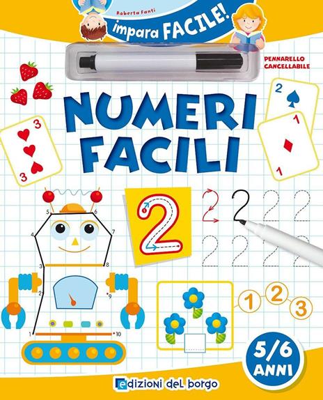 Numeri facili. Ediz. illustrata. Con pennarello cancellabile - Roberta Fanti - copertina