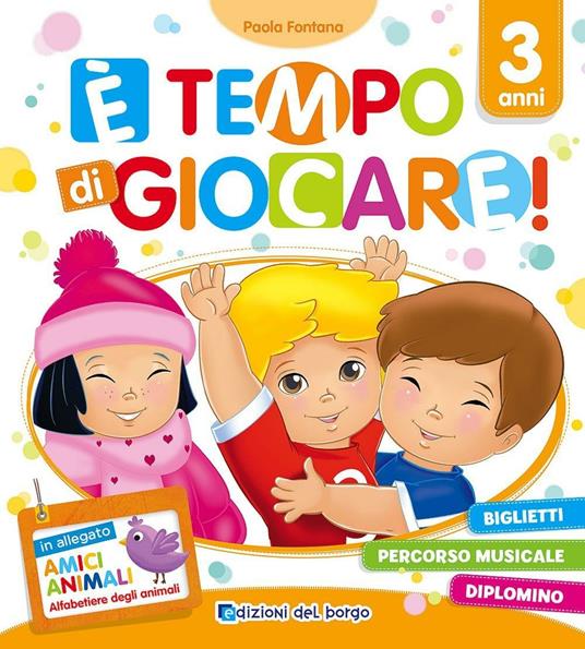 È tempo di giocare! 3 anni - Paola Fontana - copertina