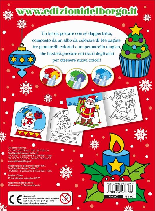 Colorare a Natale con i pennarelli magici. Con tre pennarelli colorati e un  pennarello magico - Libro - Edizioni del Borgo - Gioco e imparo