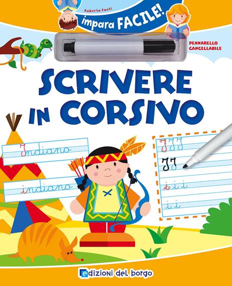 Scrivere in corsivo. Con gadget - Roberta Fanti - copertina