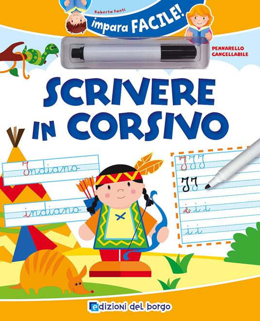 Scrivere in corsivo. Con gadget - Roberta Fanti - copertina