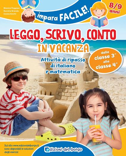  Leggo, scrivo, conto in vacanza. Attività di ripasso di italiano e matematica (8-9 anni)